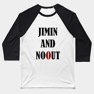 BTS JIMIN AND NO OUT Baseball T-Shirt